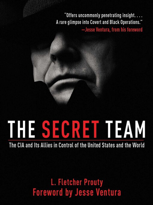 Title details for The Secret Team by L. Fletcher Prouty - Wait list